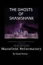 The Ghosts of Shawshank