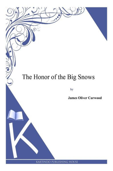 the Honor of Big Snows