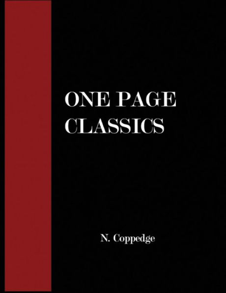 The One-Page-Classics: A Compendium of Including Original Works and Interpretations of Eastern and Western Classics