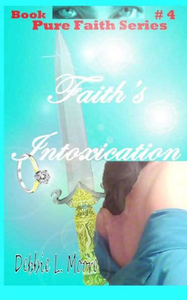 Faith's Intoxication