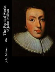 Title: The Poetical Works of John Milton, Author: John Milton