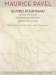 Title: Maurice Ravel - Works for Piano, Author: Maurice Ravel