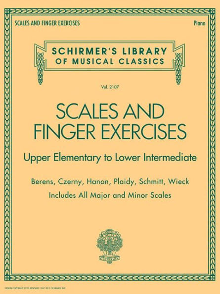 Scales and Finger Exercises: Schirmer Library of Classic Volume 2107