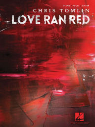 Title: Chris Tomlin - Love Ran Red, Author: Chris Tomlin