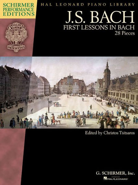 First Lessons in Bach: Schirmer Performance Editions Book Only