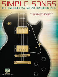 Title: Simple Songs: The Easiest Easy Guitar Songbook Ever, Author: Hal Leonard Corp.