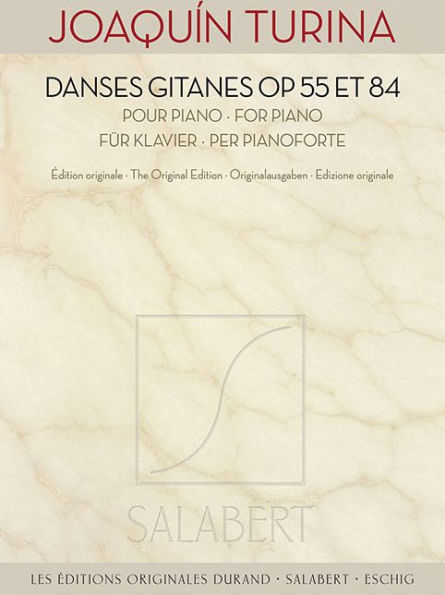 Danses Gitanes Op. 55 and 84: The Original Edition