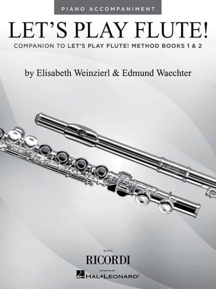 Let's Play Flute!: Piano Accompaniments for Method Books 1 and 2