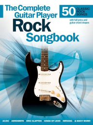 Title: Complete Guitar Player Rock Songbook, Author: Hal Leonard Corp.