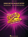 Charlie and the Chocolate Factory: The New Musical (London Edition)