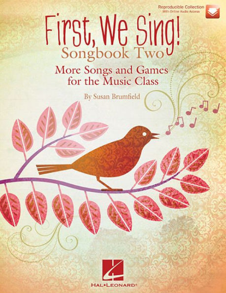 First We Sing! Songbook Two: More Songs and Games for the Music Class (Book/Online Audio)