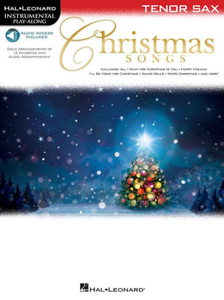 Christmas Songs for Tenor Sax: Instrumental Play-Along