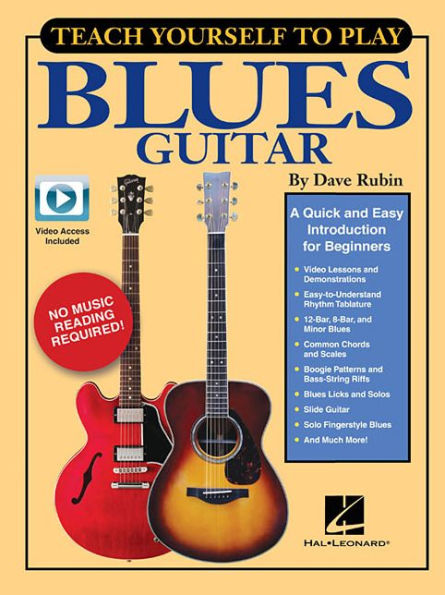 Teach Yourself to Play Blues Guitar: A Quick and Easy Introduction for Beginners