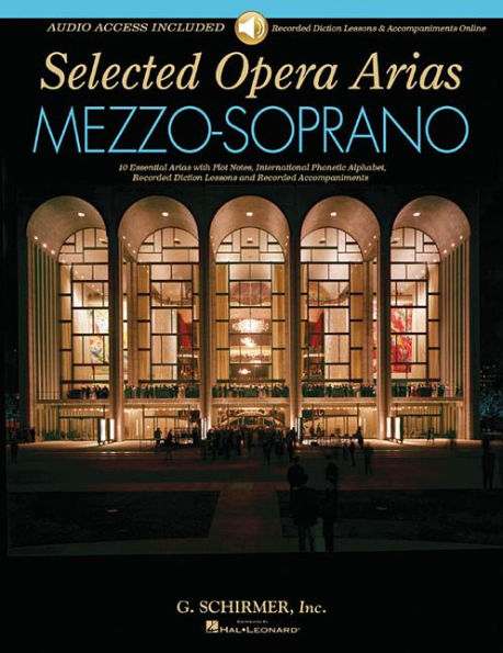 Selected Opera Arias: Mezzo-Soprano Edition