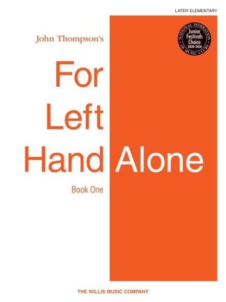 For Left Hand Alone - Book 1: National Federation of Music Clubs 2024-2028 Selection Later Elementary Level