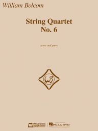 Title: String Quartet No. 6, Author: William Bolcom