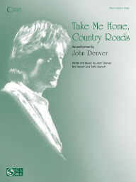 Title: Take Me Home, Country Roads, Author: John Denver