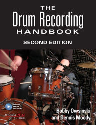 Title: The Drum Recording Handbook, Author: Bobby Owsinski