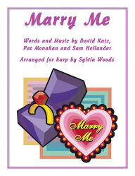 Title: Marry Me: Arranged for Harp by Sylvia Woods, Author: Train