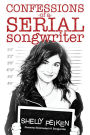 Confessions of a Serial Songwriter