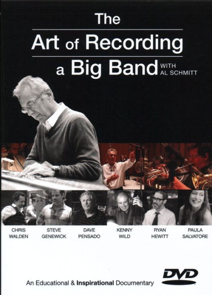 The Art of Recording a Big Band: Al Schmitt