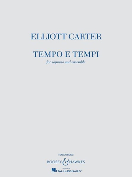 Tempo e Tempi: for Soprano and Ensemble
