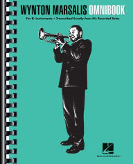 Title: Wynton Marsalis Omnibook For B-Flat Instruments, Author: Wynton Marsalis