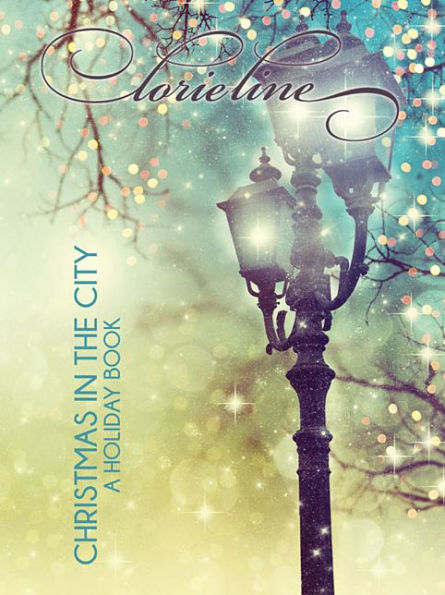 Lorie Line - Christmas in the City: A Holiday Book