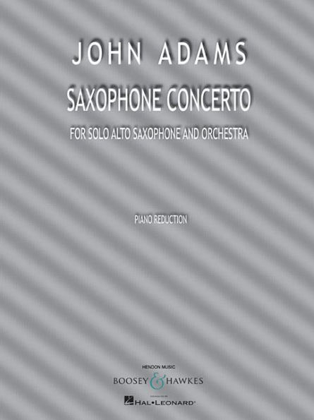 Saxophone Concerto: for Solo Alto Saxophone and Piano Reduction