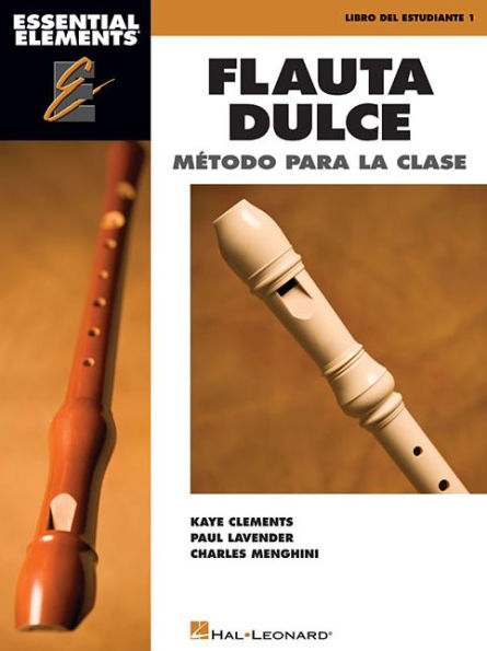 Essential Elements Flauta Dulce (Recorder) - Spanish Classroom Edition