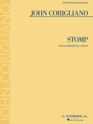 Title: Stomp: for Scordatura Violin, Author: John Corigliano