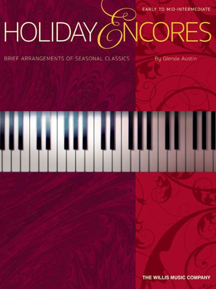 Holiday Encores: Early to Mid-Intermediate Level