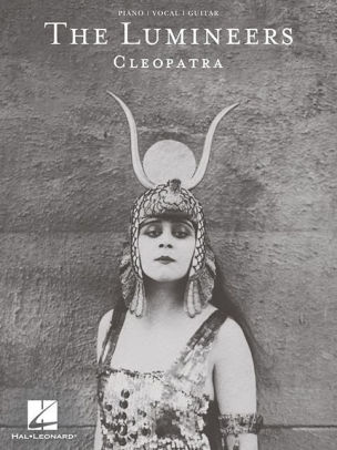 The Lumineers Cleopatra By The Lumineers Paperback