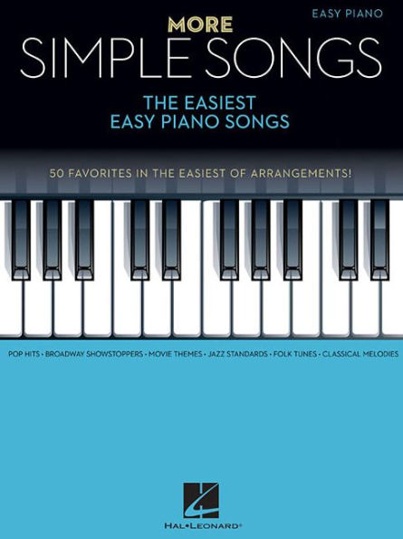 More Simple Songs: The Easiest Easy Piano Songs