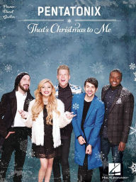 Title: Pentatonix - That's Christmas to Me, Author: Pentatonix