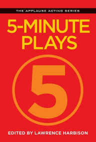 Title: 5-Minute Plays, Author: Lawrence Harbison