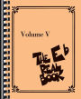 The Real Book - Volume V: E-flat Edition