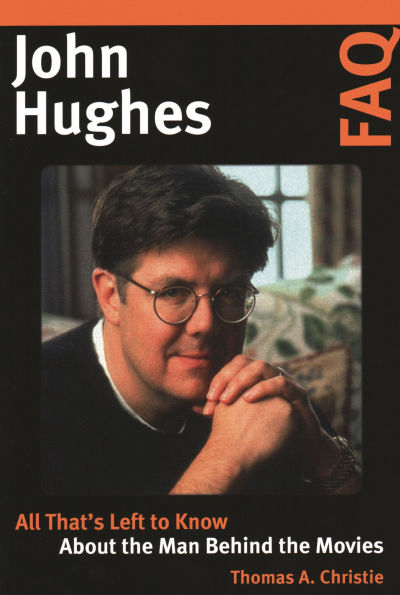 John Hughes FAQ: All That's Left to Know About the Man Behind Movies