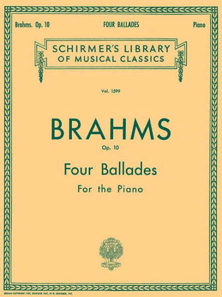 4 Ballades, Op. 10: Schirmer Library of Classics Volume 1599 Piano Solo