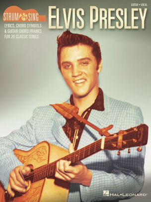 Elvis Presley Strum Sing Guitar By Elvis Presley Paperback