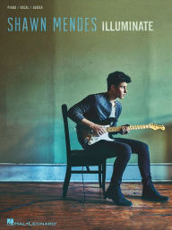 Title: Shawn Mendes - Illuminate, Author: Shawn Mendes