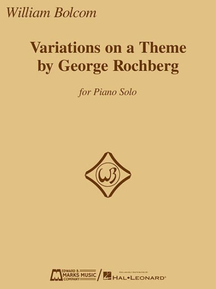 Variations on a Theme by George Rochberg: for Piano Solo