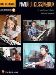 Title: Hal Leonard Piano for Kids Songbook: 12 Popular Piano Solos for Beginners, Author: Jennifer Linn