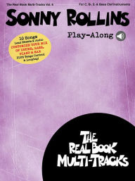 Title: Sonny Rollins Play-Along: Real Book Multi-Tracks Volume 6, Author: Sonny Rollins