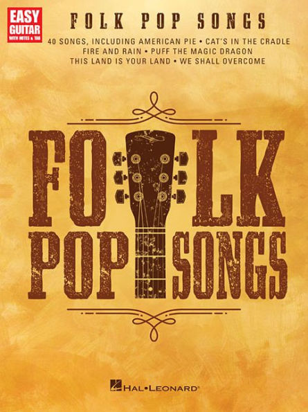 Folk Pop Songs: for Easy Guitar with Notes & Tab