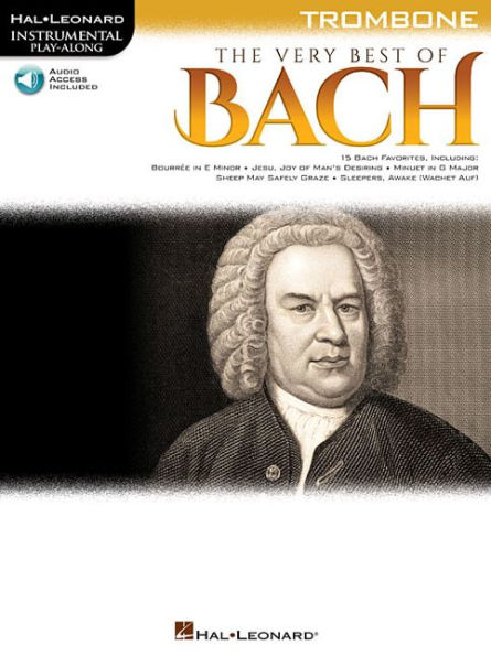 The Very Best of Bach: Instrumental Play-Along for Trombone