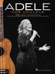 Title: Adele for Ukulele, Author: Adele