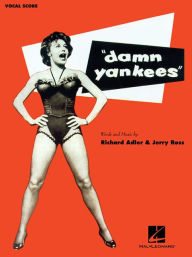Title: Damn Yankees: Vocal Score, Author: Richard Adler