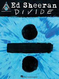 Title: Ed Sheeran - Divide: Accurate Tab Edition, Author: Ed Sheeran