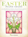 Easter Piano Solos: 30 Triumphant Hymns and Classical Pieces